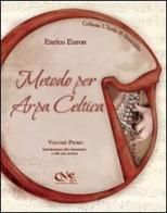 Metodo per arpa celtica vol.1 di Enrico Euron edito da Nadia Camandona Editore