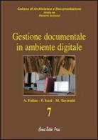 Gestione documentale in ambiente digitale di Antonietta Folino, Francesca Iozzi, Maria Taverniti edito da C.C. Comet Editor Press