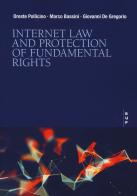 Internet law and protection of fundamental rights di Marco Bassini edito da Bocconi University Press