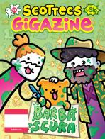 Scottecs Gigazine vol. 32 di Sio, Barbascura X edito da Gigaciao