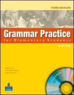 Grammar practice. Elementary. With key. Per le Scuole superiori. Con CD-ROM di Brigit Viney, Elaine Walker, Steve Elsworth edito da Pearson Longman