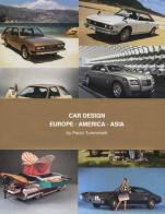 Car design Asia-Car design Europe-Car design America. Ediz. inglese, tedesca e francese di Paolo Tumminelli edito da TeNeues