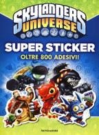 Skylanders Universe. Super sticker. Con adesivi edito da Mondadori