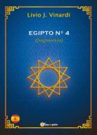 Egipto n° 4 (fragmentos) di Livio J. Vinardi edito da Youcanprint