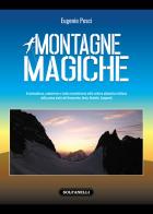 Montagne magiche di Eugenio Pesci edito da Solfanelli