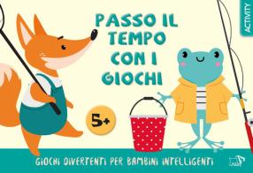 Passo il tempo con i giochi. Giochi divertenti per bambini intelligenti. Ediz. a colori edito da Pulce