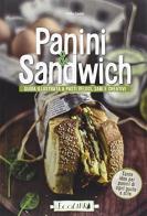 Panini & sandwich. Guida illustrata a pasti veloci, sani e creativi di Aniko Szabo edito da Ecolibri