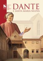 Dante e Santa Maria Nuova. Atti del ciclo di conferenze (Kent University, Firenze 2021) edito da Polistampa
