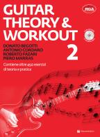 Guitar theory & workout. Con CD Audio. Con File audio per il download vol.2 di Donato Begotti, Antonio Cordaro, Roberto Fazari edito da Volontè & Co