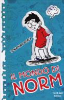 Il mondo di Norm di Jonathan Meres edito da Nord-Sud