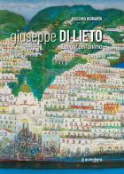 Giuseppe Di Lieto. Luoghi dell'anima di Massimo Bignardi edito da Gutenberg Edizioni