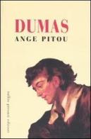 Ange Pitou di Alexandre Dumas edito da Tullio Pironti