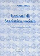 Lezioni di statistica sociale. Fonti, strumenti e metodi di Enrica Aureli Cutillo edito da CISU