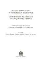 Dynamic translations in the european renaissance. Atti del Convegno internazionale (Groningen, 21-22 ottobre 2010) edito da Vecchiarelli