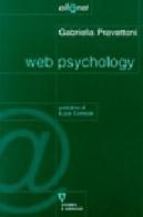 Web psychology di Gabriella Pravettoni edito da Guerini e Associati