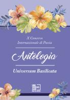 10° Concorso internazionale di poesia «Universum Basilicata». Antologia edito da Universosud
