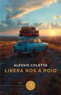 Libera nos a Roio di Alessio Coletta edito da bookabook