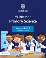 Cambridge primary science. Stages 5. Learner's book. Per la Scuola elementare. Con Contenuto digitale per accesso on line di Jon Board, Alan Cross, Fiona Baxter edito da Cambridge