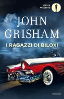 I ragazzi di Biloxi di John Grisham edito da Mondadori