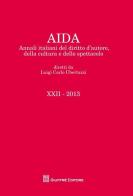 Aida. Annali italiani del diritto d'autore, della cultura e dello spettacolo (2013) edito da Giuffrè