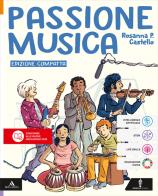 Passione musica. Per la Scuola media. Con e-book. Con espansione online di Rosanna Castello edito da Minerva Scuola