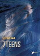7Teens di Stefano Siani edito da Scatole Parlanti