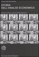 Storia dell'analisi economica di Joseph A. Schumpeter edito da Bollati Boringhieri