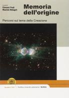 Memoria dell'origine. Percorsi sul tema della creazione di Giovanni Prodi, Maurizio Malaguti edito da Lateran University Press