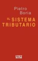 Il sistema tributario di Pietro Boria edito da Utet Giuridica