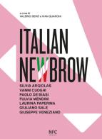 Italian newbrow. Ediz. italiana e inglese edito da NFC Edizioni