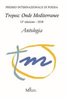 Antologia «Tropea: onde mediterranee» 2018 edito da Meligrana Giuseppe Editore