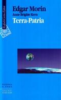 Terra-patria di Edgar Morin, Anne B. Kern edito da Raffaello Cortina Editore