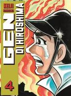 Gen di Hiroshima vol.4 di Keiji Nakazawa edito da 001 Edizioni