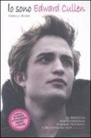 Io sono Edward Cullen di Isabelle Adamas edito da Castelvecchi