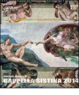 Michelangelo. Cappella Sistina 2014. Calendario edito da Edizioni Musei Vaticani