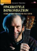 Fingerstyle improvisation. Studies on improvisation on solo guitar. Con DVD di Giovanni Palombo edito da Fingerpicking.net