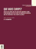 Quo vadis Europe? edito da Aracne (Genzano di Roma)