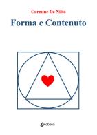 Forma e contenuto di Carmine De Nitto edito da EBS Print