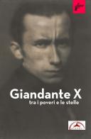 Giandante X. Tra i poveri e le stelle edito da Milieu