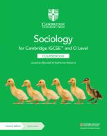 Cambridge IGCSE and O Level Sociology. Coursebook. Per le Scuole superiori. Con espansione online di Jonathan Blundell, Katherine Roberts edito da Cambridge