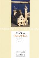 Puglia romanica di Pina Belli D'Elia edito da Jaca Book