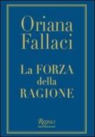 La forza della ragione di Oriana Fallaci edito da Rizzoli International