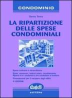 La ripartizione delle spese condominiali di D. Testa edito da Buffetti