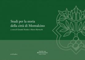 Studi per la storia della città di Montalcino edito da Sillabe