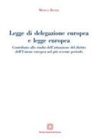 Legge di delegazione europea e legge europea di Monica Rosini edito da Edizioni Scientifiche Italiane