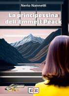 La principessina dell'Emmett Peack di Nerio Nannetti edito da EEE - Edizioni Tripla E