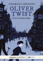 Oliver Twist letto da Tommaso Ragno. Audiolibro. 2 CD Audio formato MP3 di Charles Dickens edito da Emons Edizioni
