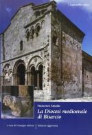 La diocesi medioevale di Bisarcio di Francesco Amadu edito da Carlo Delfino Editore