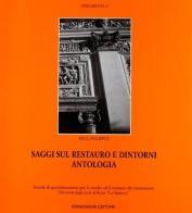 Saggi sul restauro e dintorni. Antologia di Paul Philippot edito da Bonsignori