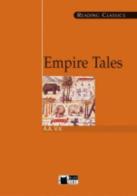 Empire tales. Con CD di Rudyard Kipling edito da Black Cat-Cideb